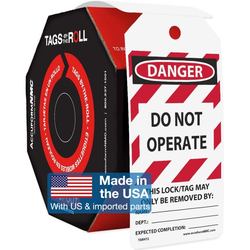 AccuformNMC 250 Lockout Tags by-The-Roll, Danger Do Not Operate Equipment Locked Out by, US Made OSHA Compliant Tags, Waterproof PF-Cardstock, Resists Tears, 6.25"x3", TAR472 - Image 1